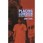 Placing London: From Imperial Capital to Global City