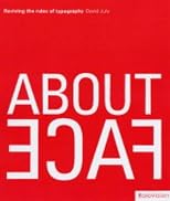 About Face: Reviving The Rules Of Typography