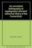 An annotated bibliography of cryptography