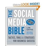 The Social Media Bible: Tactics, Tools, and Strategies for Business Success (Paperback)