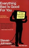 Everything Bad is Good for You