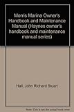 Morris Marina, covers models 1971 onwards : owners handbook, maintenance manual