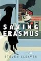 Saving Erasmus: The Tale of a Reluctant Prophet