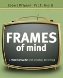 Frames of Mind: A Rhetorical Reader with Occasions for Writing (with Comp21 CD-ROM and InfoTracĀ®)