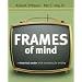 Frames of Mind: A Rhetorical Reader with Occasions for Writing (with Comp21 CD-ROM and InfoTrac�)