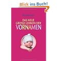 Das neue gro�e Lexikon der Vornamen
