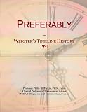 Preferably: Webster's Timeline History, 1991