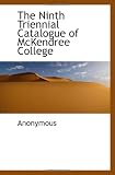 The Ninth Triennial Catalogue of McKendree College