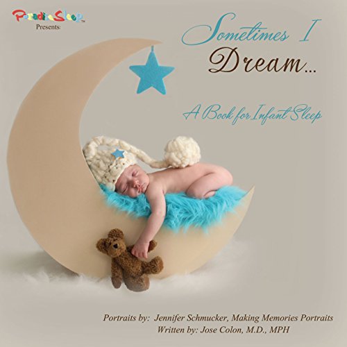 Sometimes I Dream...A Book for Infant Sleep