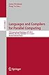Languages and Compilers for Parallel Computing: 27th International Workshop, LCPC 2014, Hillsboro, OR, USA, September 15-17, 2014, Revised Selected Papers (Lecture Notes in Computer Science)