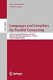 Languages and Compilers for Parallel Computing: 27th International Workshop, LCPC 2014, Hillsboro, OR, USA, September 15-17, 2014, Revised Selected Papers (Lecture Notes in Computer Science)