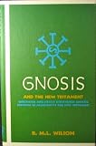 Gnosis and the New Testament