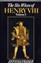 Six Wives of Henry the VIII, Vol. 1 (Windsor Selections)