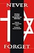Never Forget: Christian and Jewish Perspectives on Edith Stein (Carmelite Studies) (Carmelite Studies)