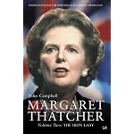 Margaret Thatcher, Volume II : The Iron Lady book cover