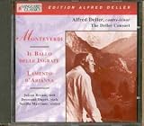 Monteverdi: Il ballo delle Ingrate/Lamento dArianna