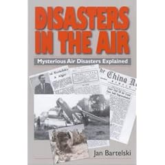 Disasters in the Air: Mysterious Air Disasters Explained