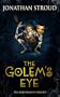 Golem's Eye (Bartimaeus Trilogy)