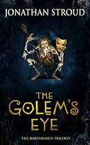 Golem's Eye (Bartimaeus Trilogy)