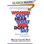 Women Can't Hear What Men Don't Say: Destroying Myths, Creating Love