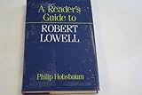 A reader's guide to Robert Lowell