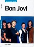 "Bon Jovi": In Their Own Words