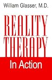 Counseling with Choice Theory