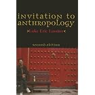 Click here to buy Invitation to Anthropology by  Luke Eric Lassiter.