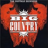 Big Country Album - The Buffalo Skinners (Front side)