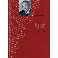 Die neun Leben des Alexander Lernet- Holenia. Eine Biographie