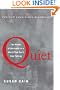 Quiet: The Power of Introverts in a World That Can't Stop Talking