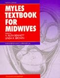 Myle's Textbook for Midwives: With Modern Concepts of Obstetric and Neonatal Care