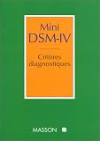 Mini DSM-IV : criteres diagnostiques