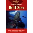 Diving & Snorkeling Red Sea: Includes Top Sites in Egypt, Israel, Jordan, Sudan, Eritrea, Yemen & Djibouti (Lonely Planet Diving & Snorkeling Red Sea)