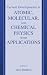 Book Current Developments in Atomic, Molecular, and Chemical Physics with Applications