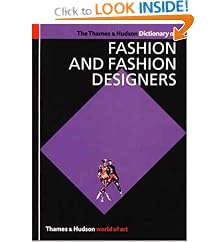 The Thames and Hudson Dictionary of Fashion and Fashion Designers (World of Art)
