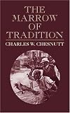The Marrow of Tradition (Dover Value Editions)