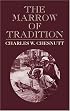 The Marrow of Tradition (Dover Value Editions)