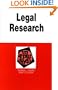 Legal Research in a Nutshell (Nutshell Series.)