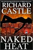 Naked Heat 1st (first) edition Text Only