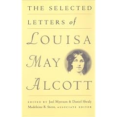The Selected Letters of Louisa May Alcott