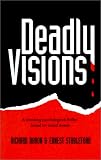  : Deadly Visions: A Shocking Psychological Thriller Based on Actual Events