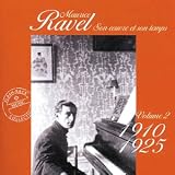 Ravel : The works of Ravel Vol. 2 (1910-1925)