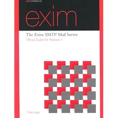 The Exim SMTP Mail Server: Official Guide for Release 4