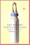 The Mommy Survival Guide: Making the Most of the Mommy Years