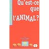 Qu'est-ce que l'animal ?