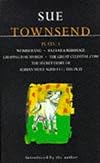 Sue Townsend: Plays : 1 : Womberang, Bazaar & Rummage, Groping for Words, the Great Celestial Cow, the Secret Diary of Adrian Mole Aged 13 3/4-The Play (Contemporary Dramatists Series)