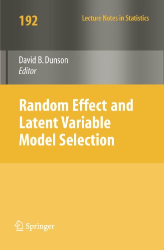 Random Effect and Latent Variable Model Selection: 192 (Lecture Notes in Statistics)
