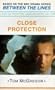 Close Protection (Between the Lines)