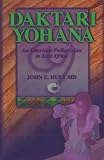 Daktari Yohana: An American Pediatrician in East Africa